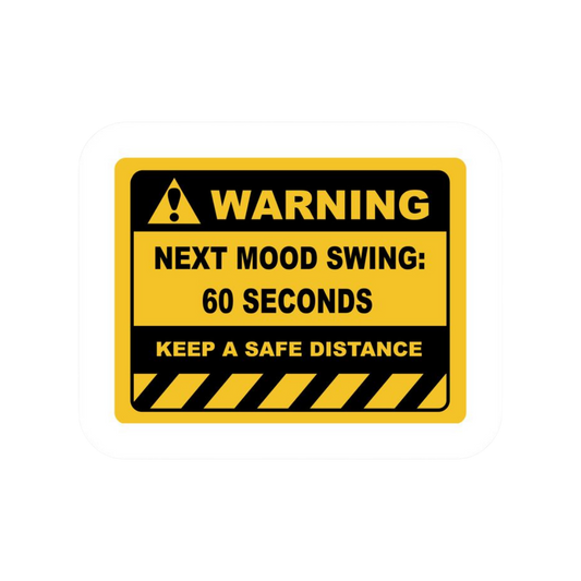 Mood swing incoming work stickers