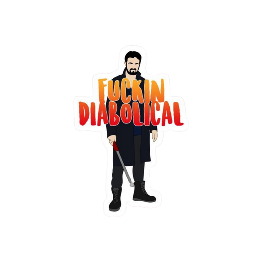 Fuckin Diabolical | The Boys Premium Sticker | TV Series