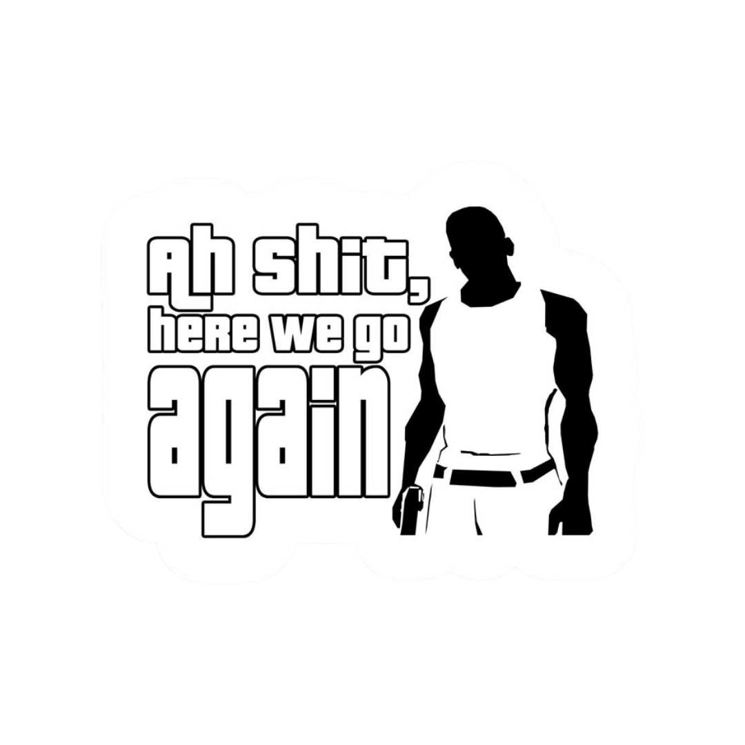 Here we go again CJ Gamer Sticker