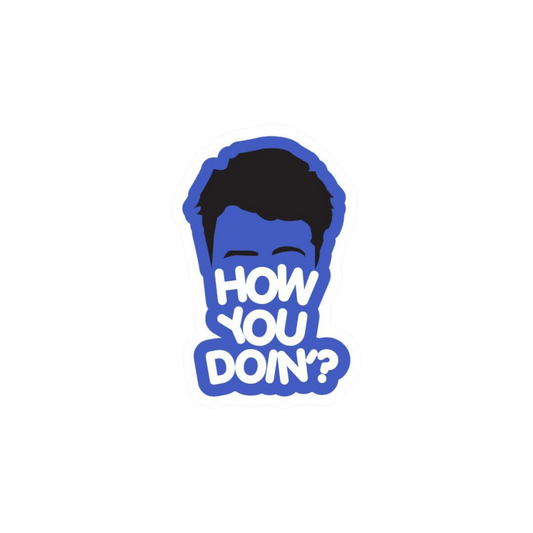 How you doin | Friends | TV Series