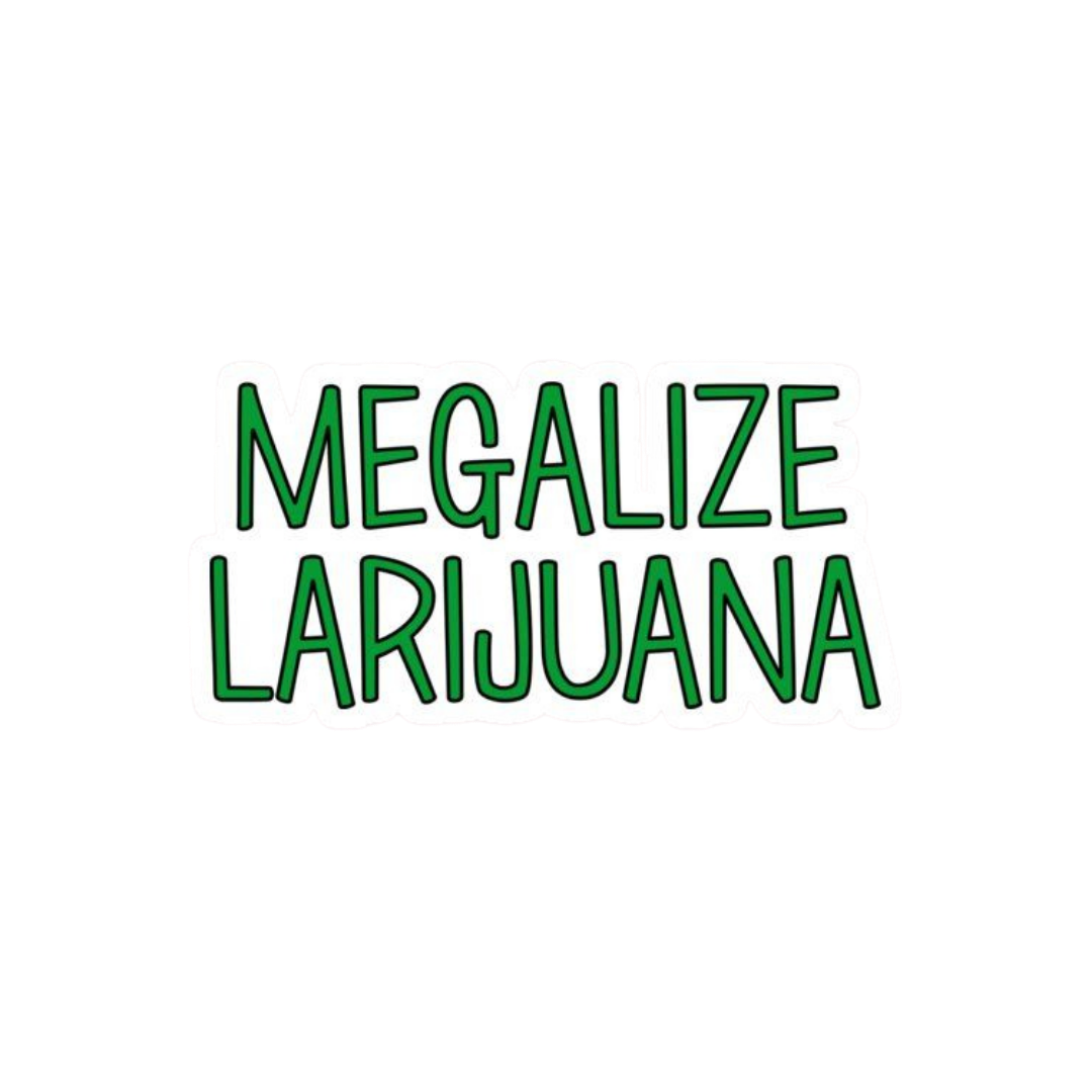 Megalize Larijuana sticker