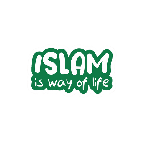 Islam is the way of life Islamic Sticker