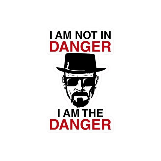 I am Danger Heisenberg Sticker