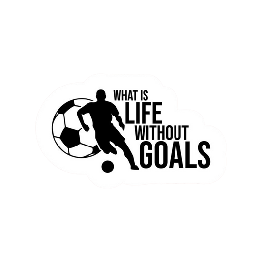 Life without Goals | Football Premium Sticker | Football