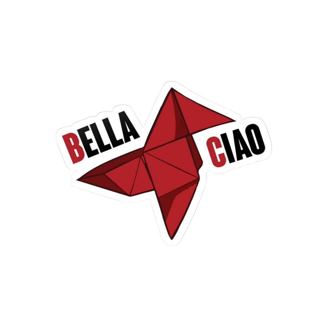 Bella Ciao | Money Heist Premium Sticker | TV Series