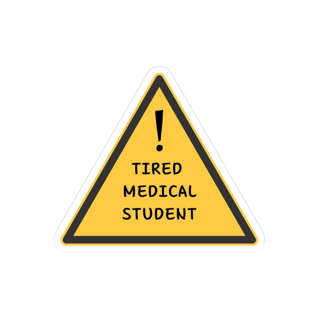 Doctor stickers Tired medicel student