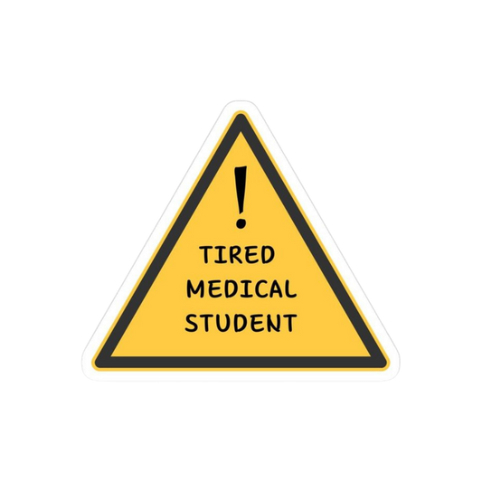 Doctor stickers Tired medicel student